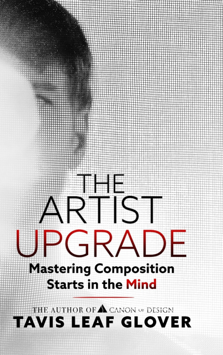 Kniha The Artist Upgrade Tavis Leaf Glover
