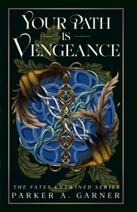 Book Your Path is Vengeance Parker A. Garner