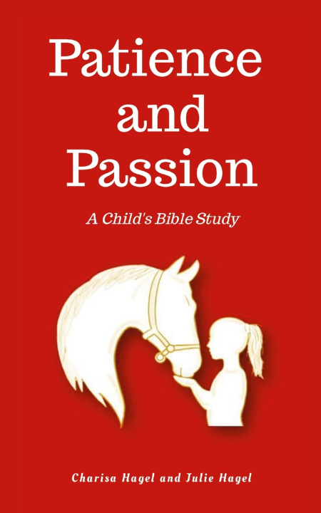 Livro Patience and Passion Charisa Hagel