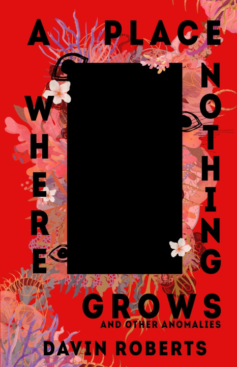 Könyv A Place Where Nothing Grows Davin Roberts