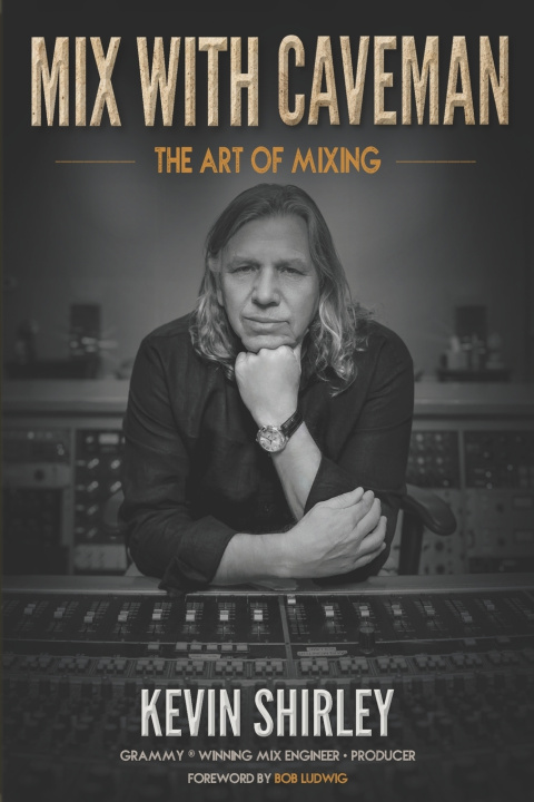Livro Mix Wth Caveman Kevin Shirley