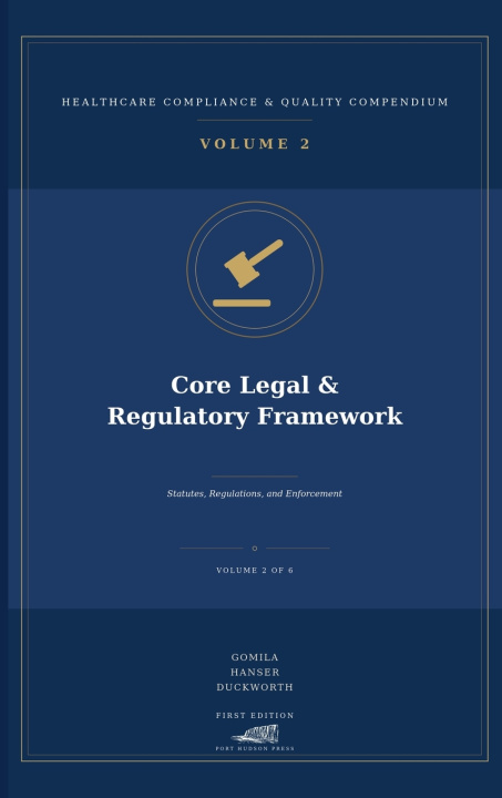 Knjiga Core Legal & Regulatory Framework Michael Gomila
