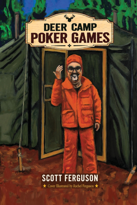 Livro Deer Camp Poker Games Scott Ferguson