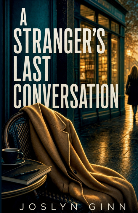 Livro A Stranger's Last Conversation Joslyn Ginn