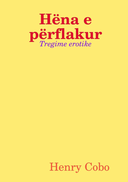 Kniha Hëna e përflakur Henry Cobo