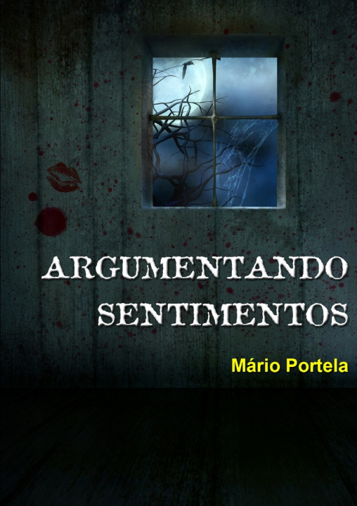 Könyv Argumentando Sentimentos Mário Portela