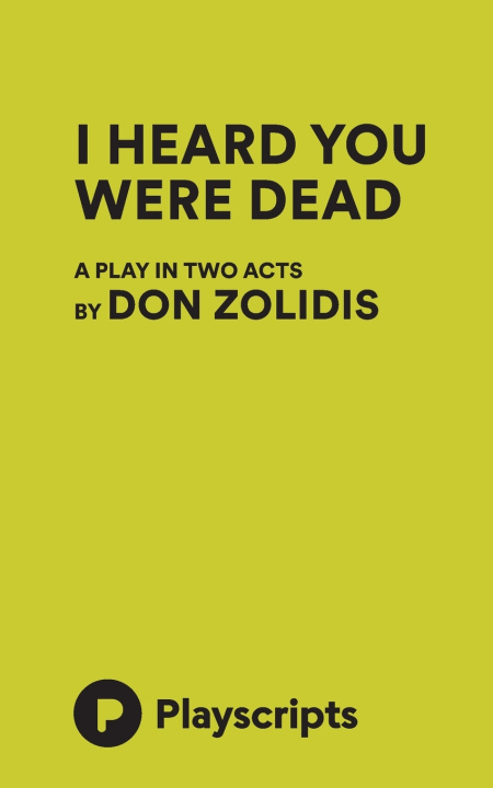 Kniha I Heard You Were Dead Don Zolidis