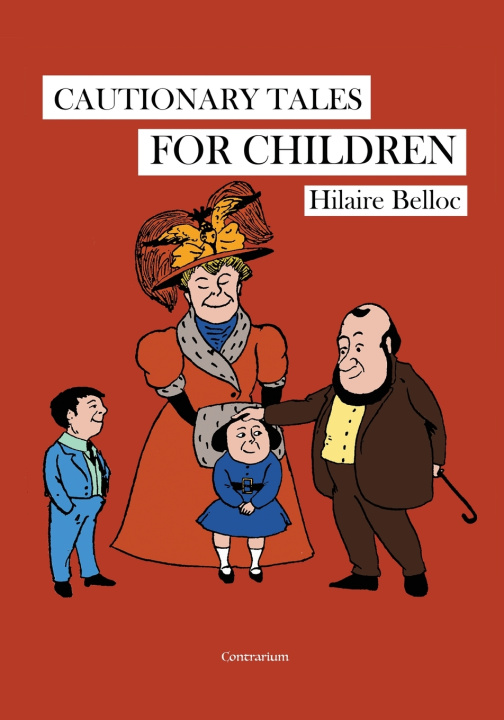 Kniha Cautionary Tales for Children Hilaire Belloc