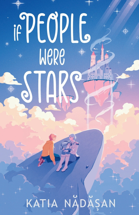 Книга If People Were Stars Katia Nădășan