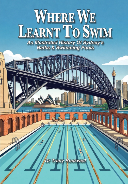 Kniha Where We Learnt To Swim Tracy P. Rockwell