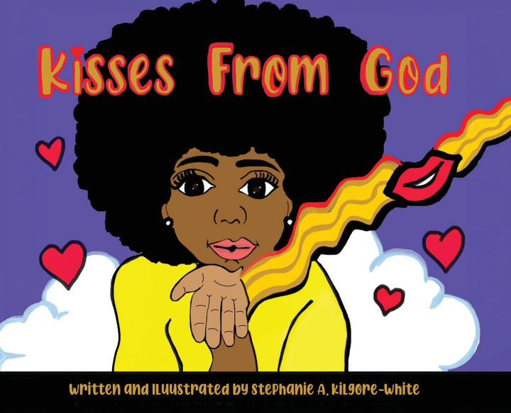 Книга Kisses from God Stephanie A. Kilgore-White
