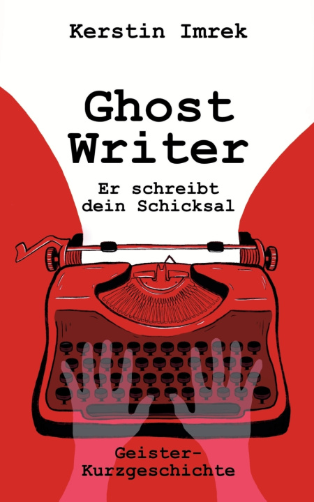 Livro Ghostwriter Kerstin Imrek