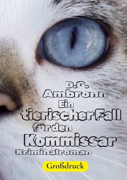 Kniha Ein tierischer Fall für den Kommissar D.G. Ambronn