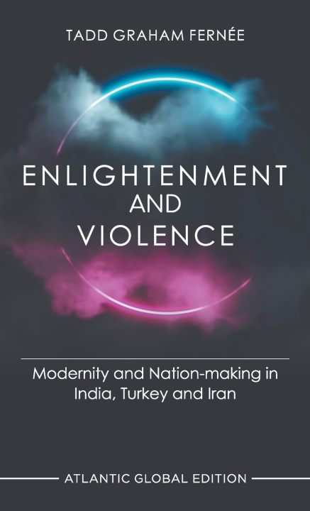 Kniha Enlightenment and Violence Tadd Graham Fernée