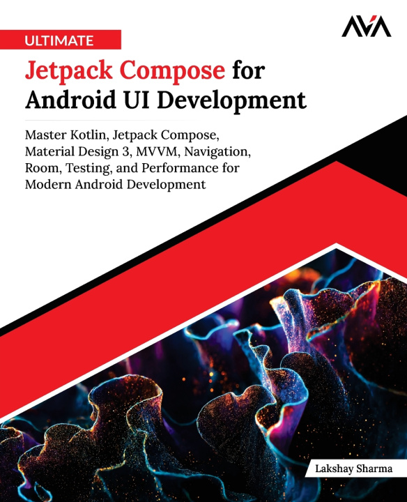 Βιβλίο Ultimate Jetpack Compose for Android UI Development Lakshay Sharma