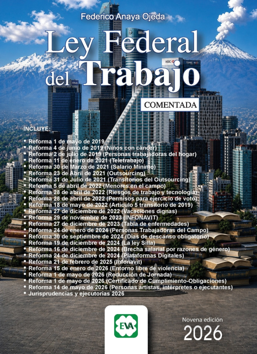 Boek Ley Federal del Trabajo Comentada 2026 Federico Jorge Anaya Ojeda