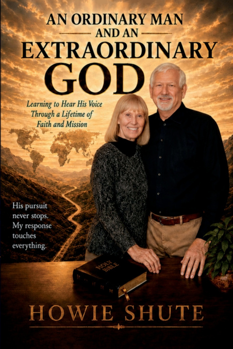 Knjiga AN ORDINARY MAN AND AN EXTRAORDINARY GOD Howie Shute