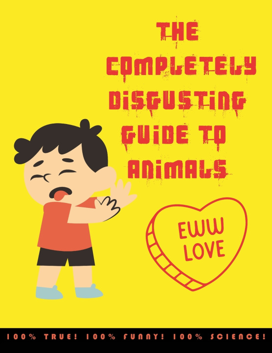 Kniha The completely disgusting guide to animals EHAB ELHAGAR