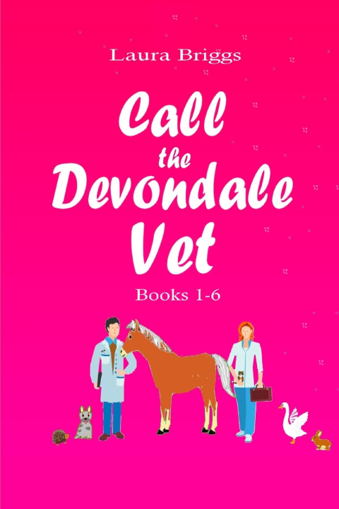 Kniha Call the Devondale Vet (Books 1-6) Laura Briggs
