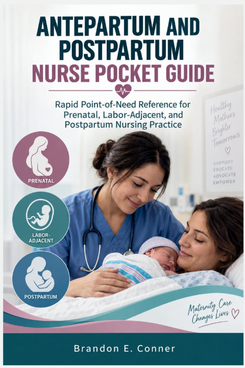 Livro Antepartum and Postpartum Nurse Pocket Guide Bradon E. Conner