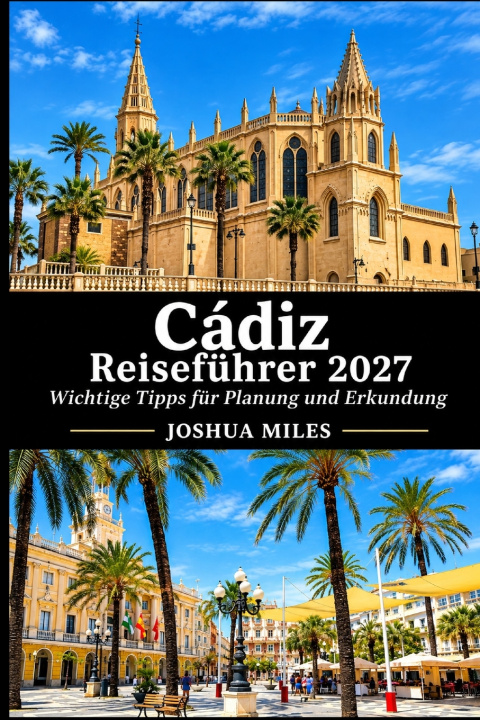 Book Cádiz Reiseführer 2027 Joshua Miles