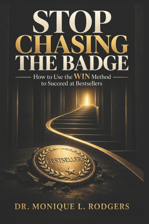 Knjiga Stop Chasing The Badge Monique Rodgers