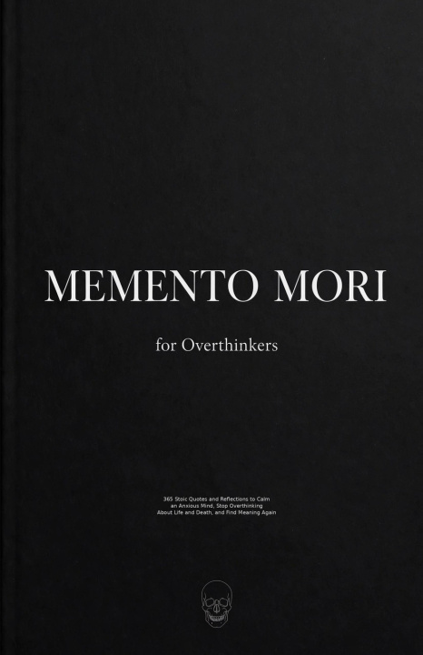 Kniha Memento Mori for Overthinkers EHAB ELHAGAR