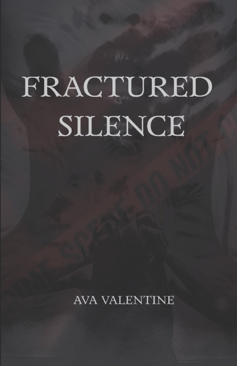 Kniha FRACTURED SILENCE Ava Valentine
