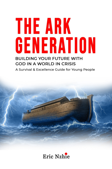 Knjiga The Ark Generation Eric Nzhie