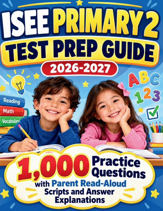 Knjiga ISEE PRIMARY 2 TEST PREP GUIDE 2026-2027 Paulina Christiana