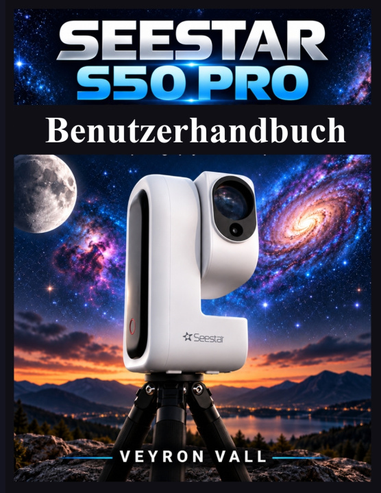 Βιβλίο Seestar S50 pro Benutzerhandbuch VEYRON VALL