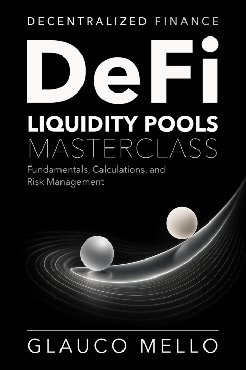 Książka DeFi Liquidity Pools Masterclass Glauco Mello