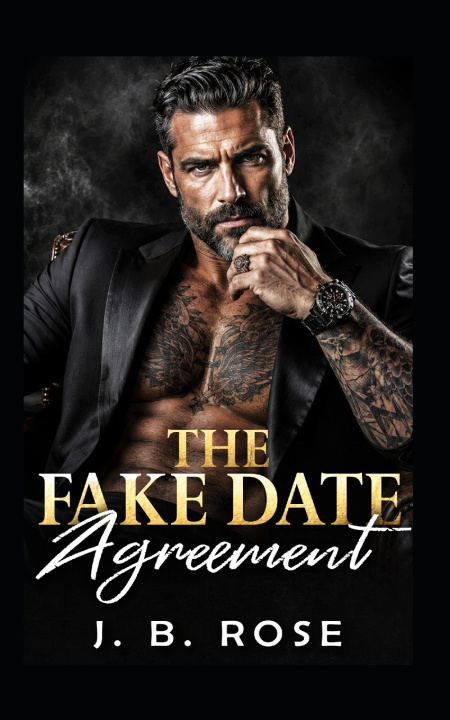Kniha The Fake Date Agreement J. B. Rose