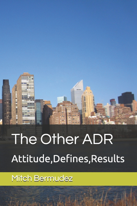 Book The Other ADR Mitch Bermudez
