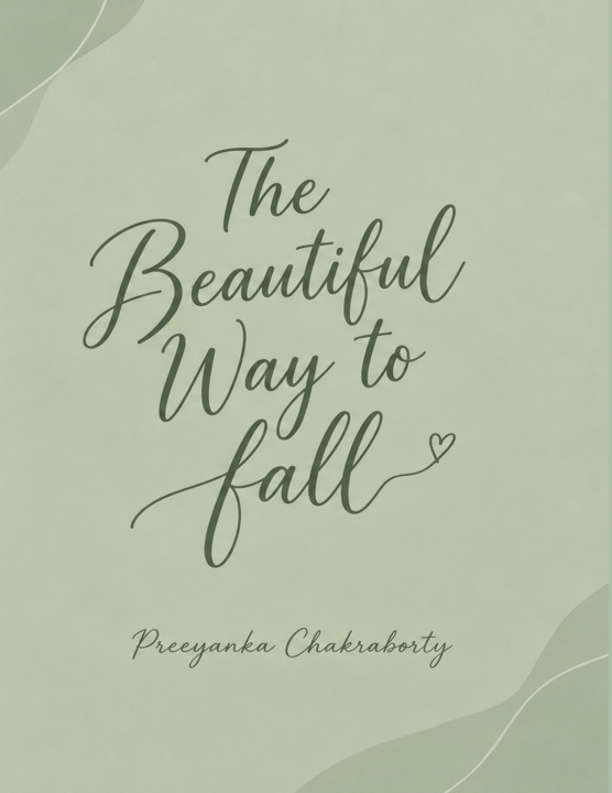 Kniha The beautiful way to fall Priyanka Chakraborty