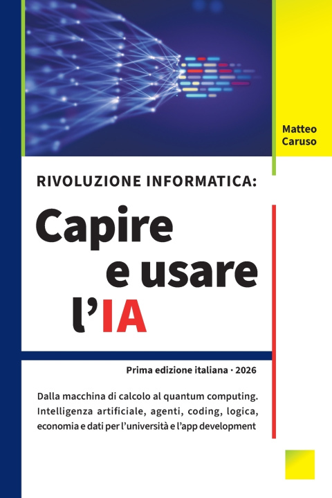 Knjiga Rivoluzione informatica Matteo Caruso