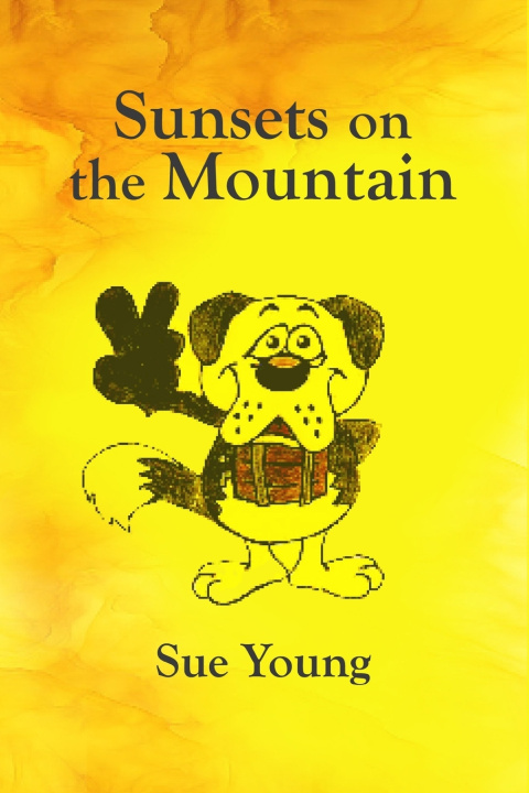 Knjiga Sunsets on the Mountain Sue Young