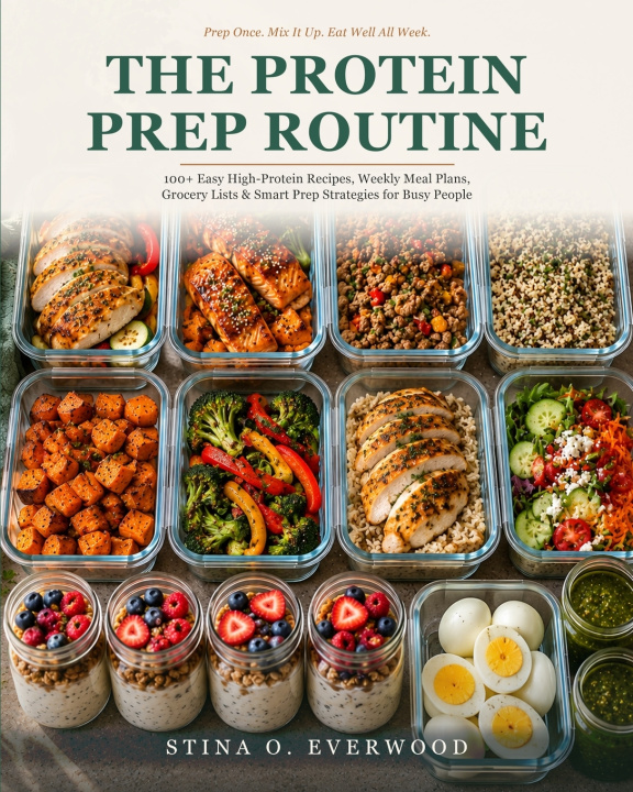 Könyv The Protein Prep Routine Stina O. Everwood