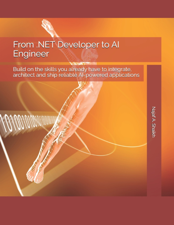 Livro From .Net Developer to AI Engineer Najaf A Shaikh