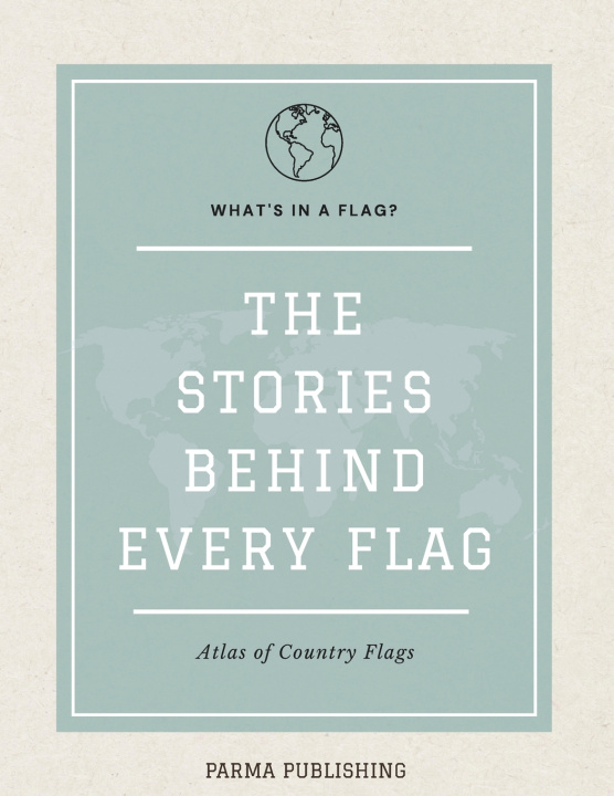 Knjiga What's in a Flag? Parma Publishing