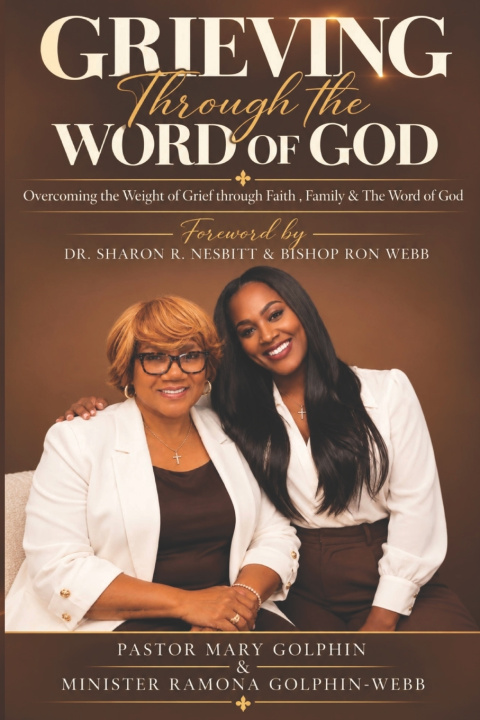 Libro Grieving Through The Word Of God Minister Ramona Golphin-Webb