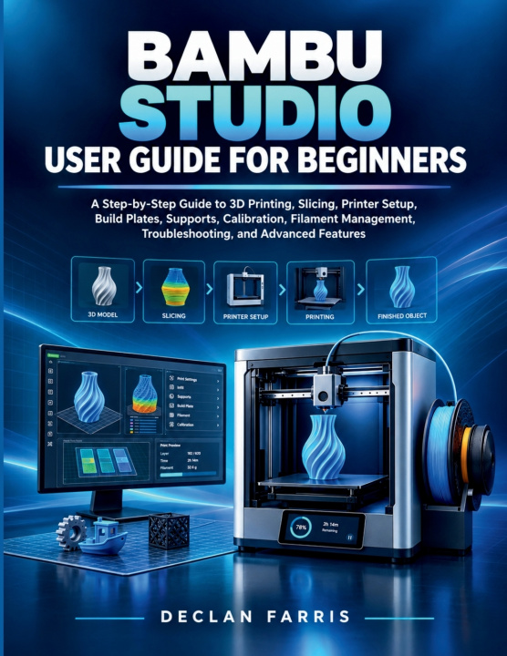Książka Bambu Studio User Guide for Beginners Declan Farris