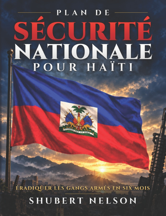 Książka Plan de sécurité pour Haïti Shubert Nelson