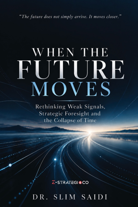 Książka When the Future Moves Slim Saidi