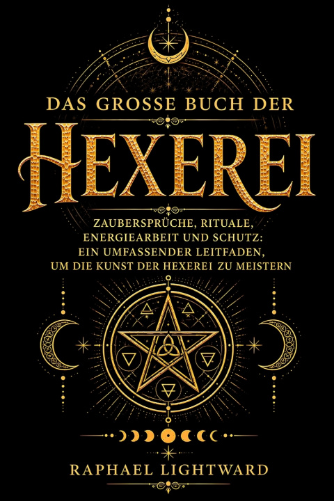 Boek Das große Buch der Hexerei Raphael Lightward