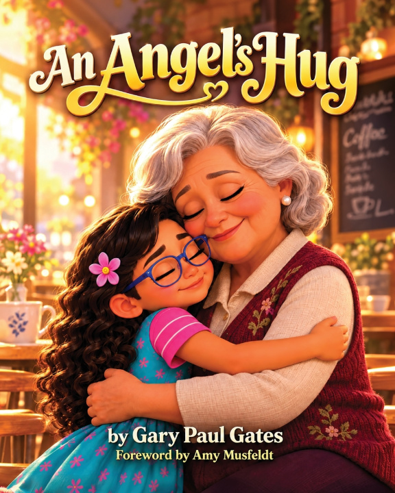 Βιβλίο An Angel's Hug Gary Paul Gates