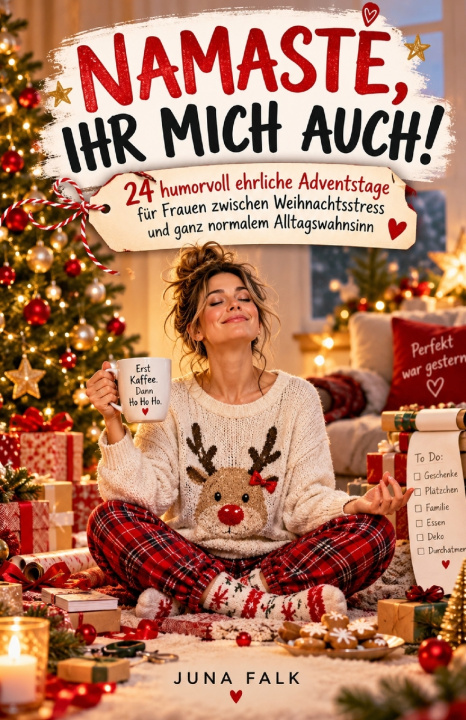 Knjiga NAMASTÉ, IHR MICH AUCH! Juna Falk
