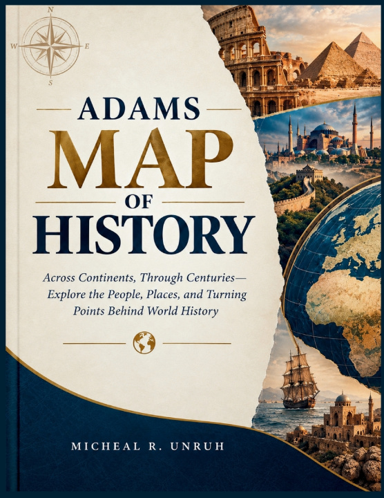 Libro Adams Map of History Micheal R. Unruh