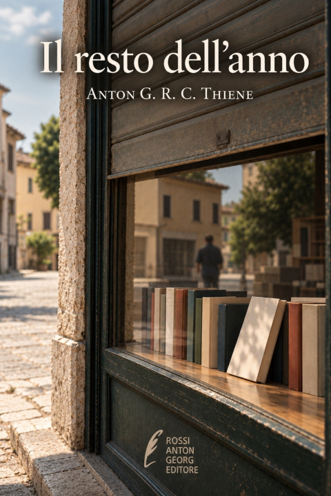 Könyv IL RESTO DELL'ANNO Anton G. R. C. Thiene