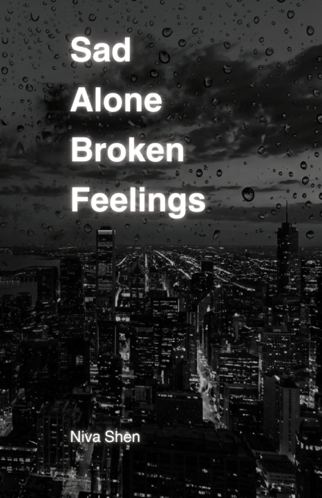 Book Sad Alone Broken Feelings Niva Shen